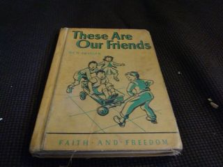 Vintage Faith & Freedom Reader These Are Our Friends Catholic