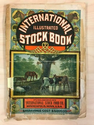 International Illustrated Stock Book,  C.  1905,  Pub.  International Stock Food Co.