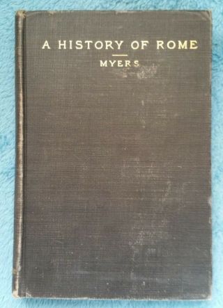 A History Of Rome By Philip Van Ness Myers