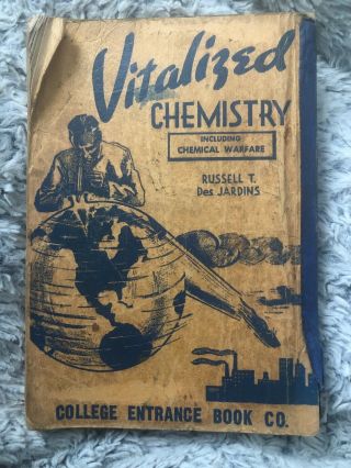 Vitalized Chemistry College Entrance Book Co.  1942 Paperback By Des Jardins