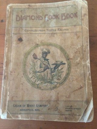 Diamond Cook Book By Cream Of Wheat Ca.  1900 Black Americana Recipes Cooking