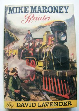 1945 Edition Mike Maroney Raider (civil War Story) By David Lavender W/dj