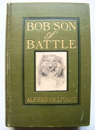 1904 Edition Bob,  Son Of Battle (dog Story) By Alfred Ollivant Photo Illustrated