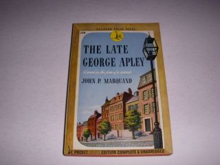 The Late George Apley By John P.  Marquand,  Pocketbook 258,  4th,  1945,  Pb