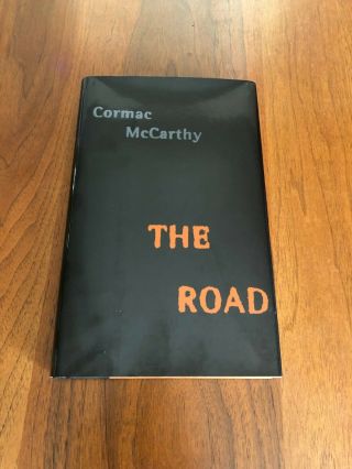 The Road By Cormac Mccarthy 2006 First Edition 1st