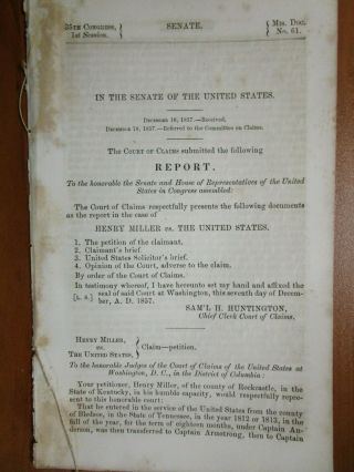 Government Report 12/10/1857 Henry Miller Vs Us War Of 1812 Us Regiment Infantry