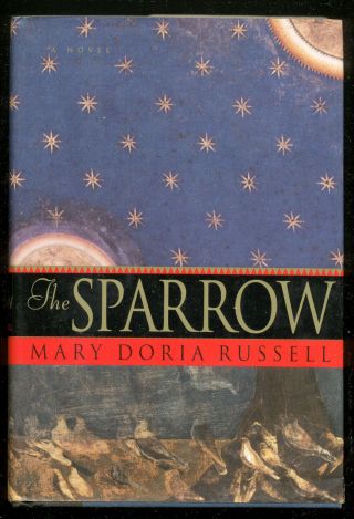 1996 Mary Doria Russell The Sparrow Us Hardcover First Edition Dustjacket