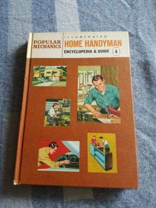 Vintage Popular Mechanics Illustrated Home Handyman Encyclopedia & Guide 4 1961