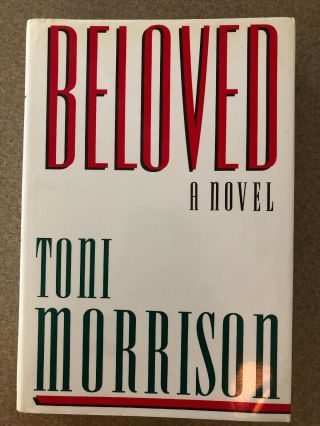 Beloved,  By Toni Morrison.  Hardcover.  1st Edition.