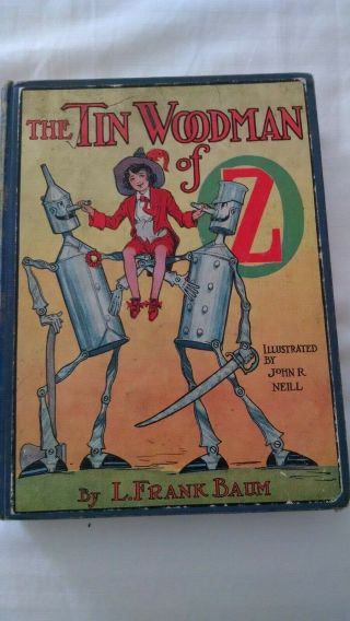 The Tin Woodman Of Oz,  By L.  Frank Baum,  Illu.  By John R Neill,  1918