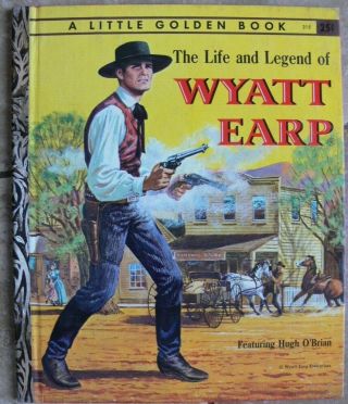 Vintage Little Golden Book The Life And Legend Of Wyatt Earp " A " 1st