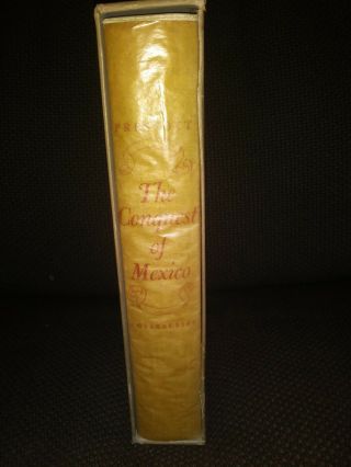 A History Of The Conquest Of Mexico William Hickling Prescott Heritage Press