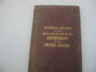 1871 York Notes on historical evidence.  nature of the government of USA 2