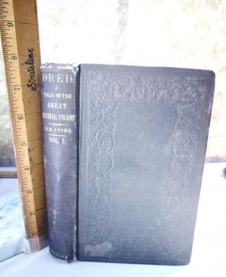 Dred,  A Tale Of The Great Dismal Swamp,  1856,  Harriet Beecher Stowe,  1st Ed