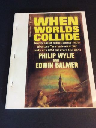 When Worlds Collide By Philip Wylie & Edwin Balmer Pulp Reprint