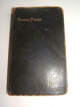 Vintage 1898 The Book Of Common Prayer Protestant Episcopal Church