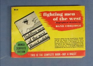 1940 Fighting Men Of The West Armed Services Edition M - 15 Dane Coolidge Vgc