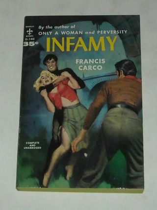 Unread 1958 Berkley Books Infamy Sleaze Pb Sexy Gga Drugs Prostitution 1st Print