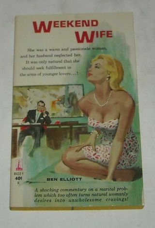 Unread 1961 Beacon Books Weekend Wife Sleaze Pb Gga Sexy Cover Ben Elliott