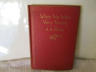 Vintage When We Were Very Young By A A Milne - 1925 Hardcover