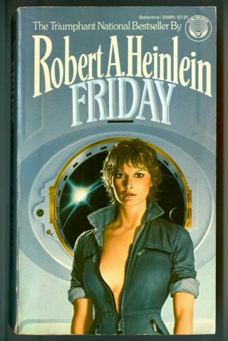 Friday By Robert Heinlein Vintage 1983 First Ballantine Books Edition