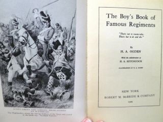 The Boy ' s Book of Famous Regiments,  H A Ogden,  1929,  Robt.  McBride 4