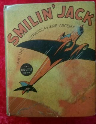 1937 The Big Little Book,  Smilin Jack And Stratosphere Ascent,  Zack Mosley,