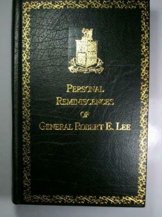 1 Of 1000 Printed / Personal Reminiscences Of General Robert E Lee Civil War