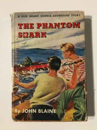 The Phantom Shark,  By John Blaine,  A Rick Brant Science - Adventure Story ©1949