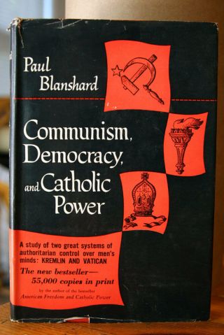Communism,  Democracy And Catholic Power By Paul Blanshard 1951 Hc/dj Vintage