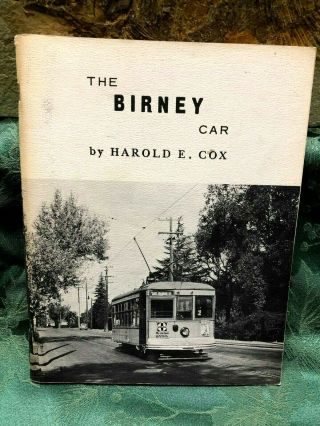The Birney Car Harold E Cox 1966 Street Cars Railroad