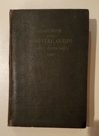 Handbook Of The Hospital Corps United States Navy 1949 Bureau Of Medicine Army