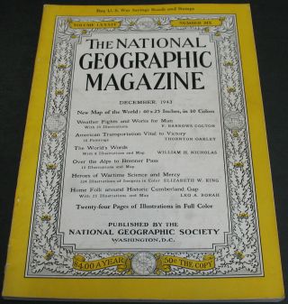 National Geographic 1943 Heroes Of Wartime Science & Mercy,  Transportation,