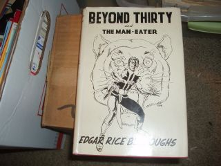 Beyond Thirty And The Man - Eater,  Burroughs,  Ltd 1st Ed 3000 Copies 1957,  Hc/dj