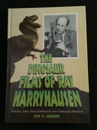 The Dinosaur Films Of Ray Harryhausen By Roy P.  Webber,  Mcfarland Hardcover