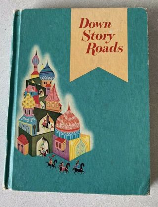 Down Story Roads Ginn Basic Reader 1962 By Russell Gates And Robison Hardcover