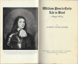 William Penn ' s Early Life in Brief,  Albert Cook Myers,  SGD Ltd.  Ed. ,  1937,  Illus 2
