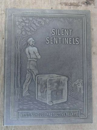Vintage Silent Sentinels Westinghouse Protective Relays Book Indian Cover 1940