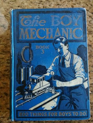 Vintage The Boy Mechanic Book 3 (1919) 1st Edition Hc Popular Mechanics