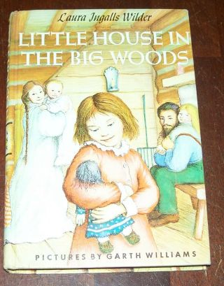 1953 Little House In The Big Woods Laura Ingalls Wilder Hb Garth Williams
