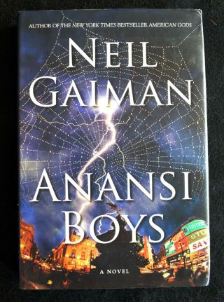 Anansi Boys By Neil Gaiman 1st Ed. ,  1st Printing,  Signed And Personalized