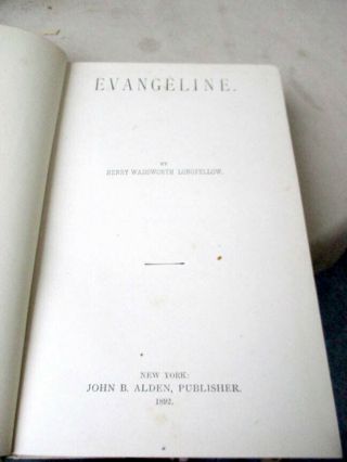 EVANGELINE,  1892,  Henry Wadsworth Longfellow,  1st Edition 2