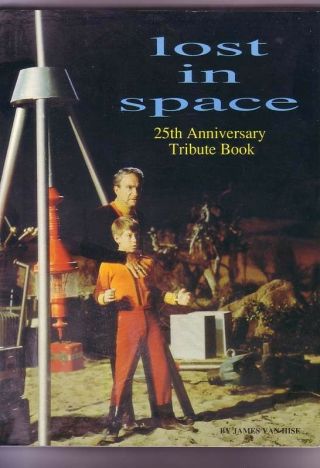 Lost In Space 25th Anniversary Book - 1990 - Episode Guide,  Bill Mumy Interview