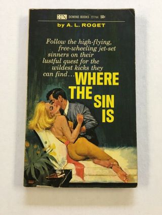 Where The Sin Is A.  L.  Roget Vintage Sleaze Gga Paperback Domino Books