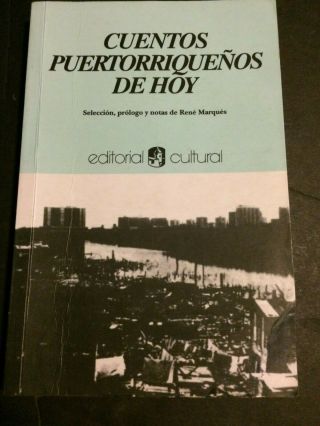 Cuentos Puertorriquenos De Hoy / Rene Marques / Puerto Rico