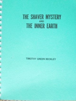 The Shaver Mystery And The Inner Earth - Alien Life On Earth,  Ufos,  By Beckley
