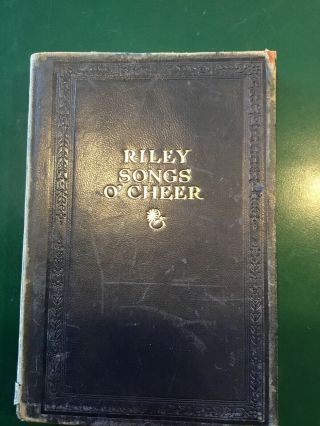 Riley Songs Of Cheer By James Whitcomb Riley