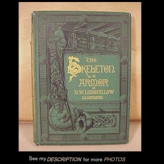 Antique 1877 1st Edition H.  W.  Longfellow The Skeleton In Armor