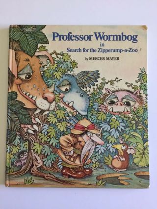 Professor Wormbog In Search For The Zipperump - A - Zoo - Mercer Mayer - Hc Book 1976
