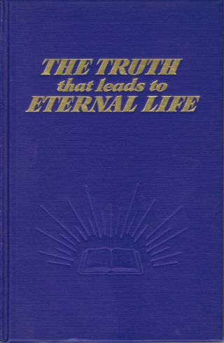 Watchtower - 1968 The Truth That Leads To Eternal Life - 1st Ed -